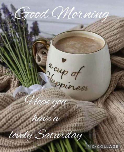 Saturday Coffee Good Morning, Hello Saturday Good Morning, Good Morning Saturday Coffee, Happy Saturday Morning, Saturday Coffee, Days Quotes, Hello Saturday, Good Morning Saturday, Good Morning Good Night