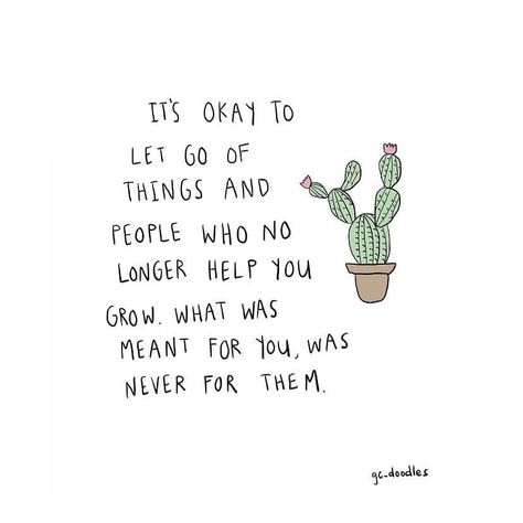 📷 @gc_doodles ​It's okay to move on from situations, things or people that aren't good for you anymore. It doesn't mean that they or you are bad people, or that you made a mistake to find yourself in that situation in the first place - it's just not right for you anymore. That's okay. ​ ​ ​Image description: Illustration of a large green cactus, in a brown pot. There are 2 pinks flowers on the cactus. Next to the cactus, back text says: 'It's okay to let go of things and people who no longer he Mistakes Are Okay, Cactus Meaning, Let Go Of Things, Losing People, Cactus Tattoo, Bad People, Meant To Be Quotes, Made A Mistake, Green Cactus