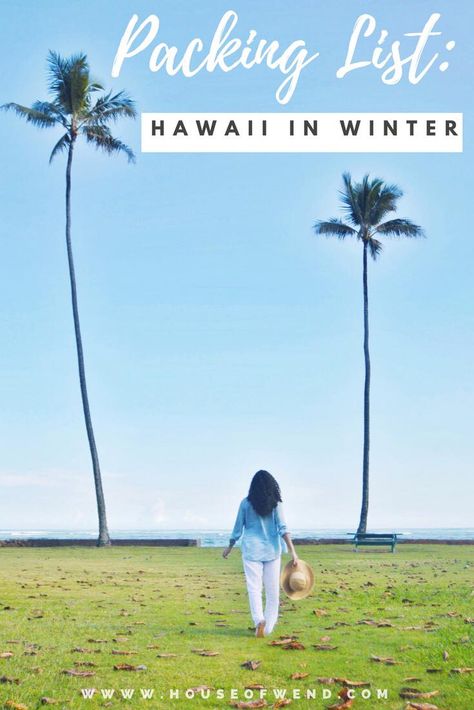 Winter In Hawaii Outfits, Hawaii In January Outfits, What To Wear In Hawaii In December, Packing List Hawaii, Hawaii Trip Outfits, Hawaii In December, Hawaii Packing List, Hawaii Hikes, Winter Packing List