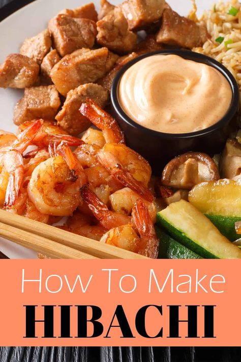 Hibachi Chicken And Shrimp Recipe, Hibachi Recipe, Easy Hibachi, Homemade Yum Yum Sauce, Hibachi At Home, Hibachi Recipes, Best Sauce Recipe, Hibachi Chicken, Yum Sauce