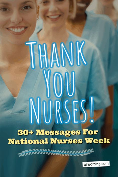 A list of ways to say thank you to all the amazing nurses out there. These messages for National Nurses Week and International Nurses Day convey our profound appreciation for everything nurses do. Nurses Week Humor, Nurses Day Quotes, Famous Nurses, Nurses Week Quotes, International Nurses Day, National Nurses Day, Happy Nurses Day, National Nurses Week, Thank You Nurses