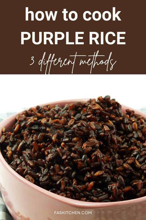 Image: A vibrant assortment of cooked purple rice grains, showcasing the visual and nutritional appeal of purple rice. text reads: how to cook purple rice 3 different methods Purple Rice Recipes, How To Make Brown Rice Taste Good, Purple Sticky Rice, Korean Purple Rice, Benefits Of Purple Cabbage, Exotic Rice Hack, How To Make Purple, Purple Rice, Egg Tofu