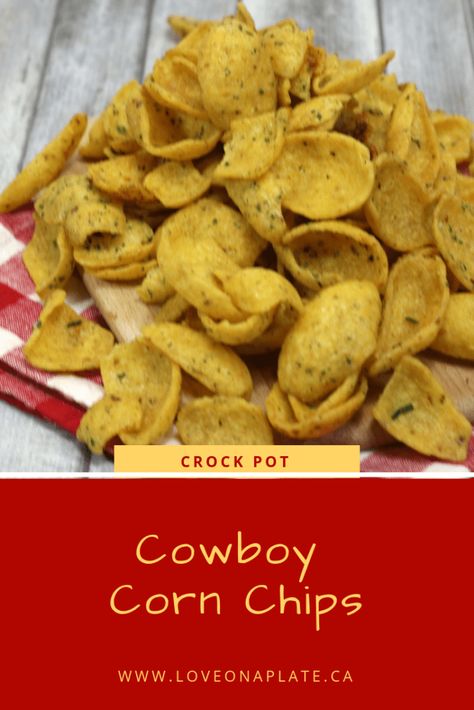 Cowboy Corn, Corn Chips Recipe, Ranch Corn, Crockpot Snacks, Corn Chip, Chip Recipe, Plate Recipes, Cowboy Ranch, Spice Mix Recipes