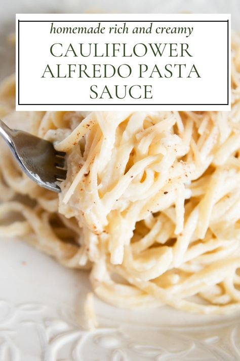 Cauliflower Pasta Sauce, Cauliflower Alfredo Sauce Recipe, Cauliflower Alfredo Sauce, Cauliflower Alfredo, Cauliflower Sauce, Pasta With Alfredo Sauce, Cauliflower Pasta, Roasted Garlic Cauliflower, Large Family Meals