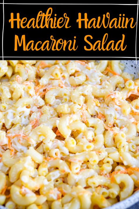 Healthy Hawaiian Macaroni Salad, Hawaiian Macaroni Salad With Pineapple, Hawaiian Chicken Side Dishes, Sides With Hawaiian Chicken, Hawaiian Salads, Recipes Cultural, Mexican Pasta Salad Recipes, Hawaiian Pasta Salad, Salads Dressing