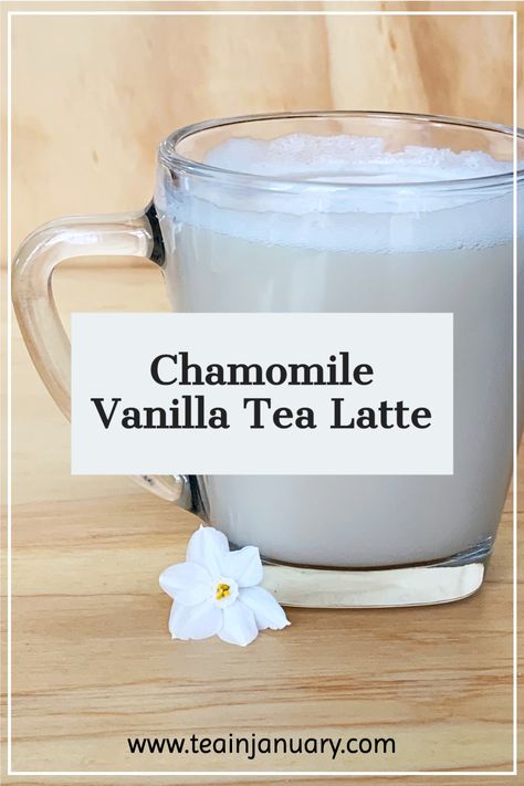 Chamomile vanilla tea latte made with almond milk in a clear glass mug, decorated with a small white flower Chamomile Tea Recipes, Chamomile Tea With Milk, Almond Milk Tea Recipe, Chamomile Milk Tea, Camomile Tea Recipe, Tea Lattes At Home, Caffeine Free Hot Drinks, Vanilla Tea Recipe, Chamomile Latte