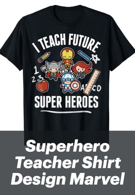 Superhero teacher shirts design,  Teacher wardrobe,  thank teacher,  teacher outfits,  teacher style,  superhero teacher, teacher gift ideas, thank you teacher, thank you for helping me grow | #affiliatelink #teachergifts #teacherappreciation #teacherappreciationgifts | Marvel Avengers Classic I Teach Super Heroes Graphic T-Shirt T-Shirt Superhero T Shirt Ideas, Superhero Shirts Vinyl, Super Teacher Shirt, Superhero Teacher Shirt, Teacher Superhero Shirt, Retro Teacher Shirts, Teachers Are Superheroes, Teacher Tee Shirts, Superhero Teacher