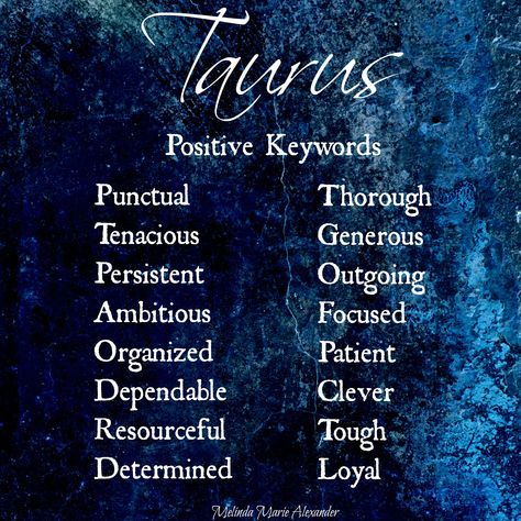 Character Development: Zodiac Traits - Taurus Positive Personality Traits, Taurus Traits, Virgo Traits, Positive Traits, Taurus Quotes, Negative Traits, Zodiac Traits, Zodiac Love, Astrology Zodiac