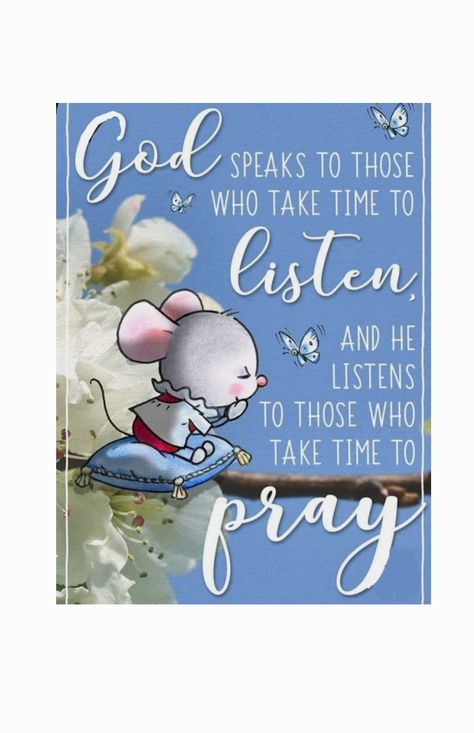 Mouse Quotes, Words Of Faith, God Speaks, Christian Prayers, Little Mouse, Prayer Verses, Faith Prayer, Inspirational Prayers, Biblical Quotes