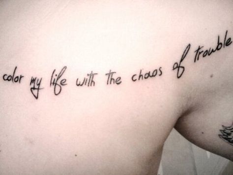 Colour my life with the chaos of trouble/ quote/ lyrics/ 500 days of summer/ tattoo 500 Days Of Summer Tattoo, Trouble Tattoo, Trouble Quotes, Summer Tattoos, Chaos Tattoo, Summer Tattoo, 500 Days Of Summer, 500 Days, Mommy Time