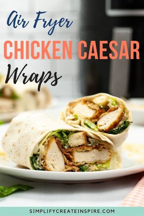 Air Fryer Chicken Fajita Wraps, Air Fried Chicken Wrap, Chicken Bacon Ranch Wrap Air Fryer, Air Fryer Chicken Wrap Recipes, Air Fry Chicken Wraps, Easy Air Fryer Meal Prep, Air Fry Wraps, Low Calorie Crispy Chicken, Quick Air Fryer Dinner Ideas