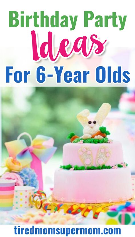 6 Year Birthday Theme, 6 Year Birthday Party Themes, Birthday Party Themes For 6 Year Girl, Six Year Old Birthday Theme, 6 Year Birthday Party Themes Girl, Birthday Ideas For 6 Year Girl, 6th Birthday Party Ideas For Girls Theme, Birthday Party Ideas For 6 Year Girl, Six Year Old Girl Birthday Party