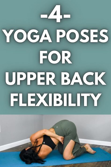 yoga poses for upper back flexibility and mobility. Upper Back Yoga Stretches, Upper Back Stretches For Flexibility, Yoga For Thoracic Spine, Upper Body Flexibility Stretches, Stretch And Mobility, Upper Back Flexibility, Thoracic Spine Stretches, Stretches For Back Flexibility, Back Stretches For Flexibility