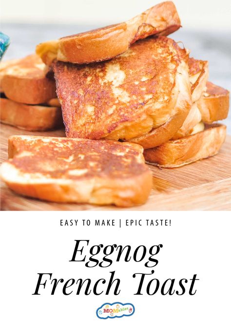 Egg Nog French Toast, French Toast Toppings, Easy Eggnog, French Bread French Toast, Eggnog French Toast, Classic French Toast, Homemade Eggnog, Christmas Morning Breakfast, Eggnog Recipe