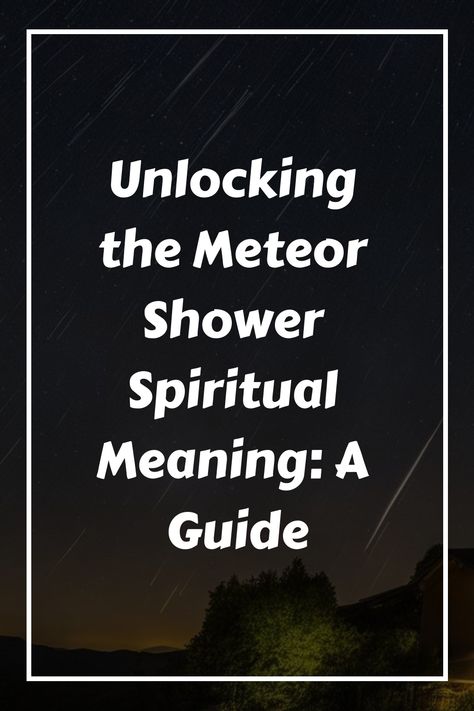 Meteor showers have fascinated humans for centuries, with their breathtaking displays of shooting stars lighting up the night sky. Beyond their sheer beauty, ma Shower Spiritual, Shooting Star Meaning, Star Meaning, Dream Symbols, Meteor Shower, Spiritual Messages, Dream Interpretation, Spells Witchcraft, Spiritual Meaning