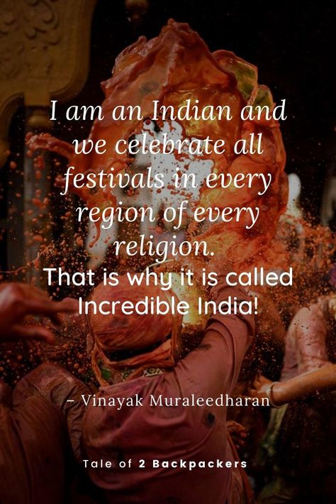 55 Quotes about India That Captures her Spirit & Beauty | T2B Indian Culture Quotes, Quotes On Indian Culture, India Quotes, Culture Quotes, Incredible Quote, Indian Philosophy, Indian Quotes, Religious Books, Thought Provoking Quotes