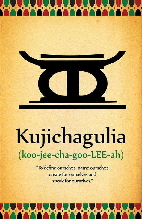 Kujichagulia (Self-Determination): To define ourselves, name ourselves, create for ourselves, and speak for ourselves. ‪#‎Kwanzaa‬ ‪#‎Kujichagulia‬ Fun Symbols, Days Of Kwanzaa, African Words, Kwanzaa Principles, Egyptian Magic, Kemetic Spirituality, African Symbols, Happy Kwanzaa, Spiritual Work