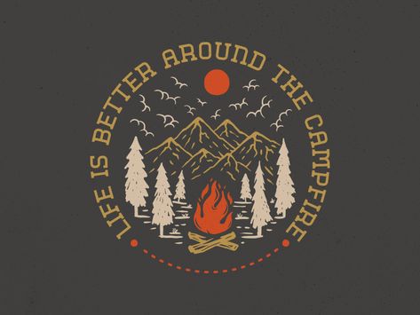 Life Is Better Around The Campfire by Mangustudio Poster For Your Room, Camp Tshirt Designs, Forest Vintage, Camping Nature, Mountain Illustration, Room Wall Decoration, Around The Campfire, Adventure Hiking, Pop Art Wallpaper