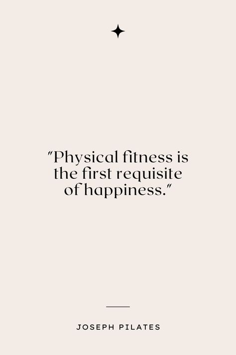 Physical fitness is the first requisite of happiness. Being Healthy Quotes, Quotes On Health, Health Quotes Wellness, Health Motivation Quotes, Health And Fitness Quotes, Healthy Quotes, Joseph Pilates, Fitness And Health, Father Quotes