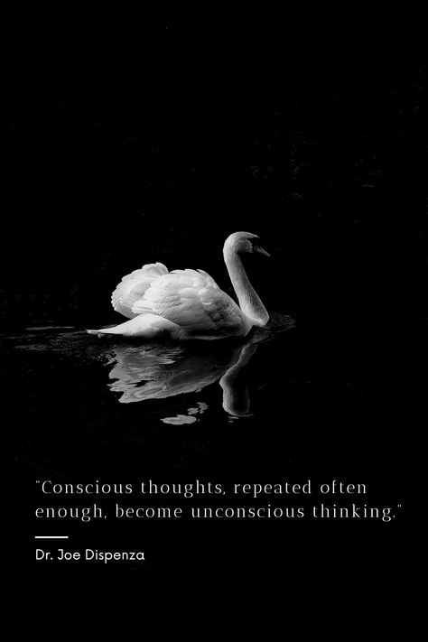 Conscious thoughts, repeated often enough become unconsciour thinking. Neuroscience. Dr. Joe Dispenza quotes Neuroscience Quotes, Dr Joe Dispenza Quotes, Joe Dispenza Quotes, Dr Joe Dispenza, Being Yourself, Joe Dispenza, Quote Of The Week, 2024 Vision, Spiritual Life