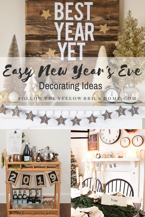 Easy New Year's Eve Decorating Ideas Nye Home Decor, New Years Mantle Decor, New Years Home Decor, New Year's Eve Decor, Nye Decor, Yellow Brick Home, Neutral Christmas Decor, Christmas Is Over, List Design