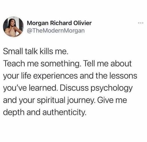 Conversation Quotes, Deep Conversation, Funny Women Quotes, Simple Complex, Silent Words, Deeper Conversation, Bio Quotes, Small Talk, Quotes That Describe Me