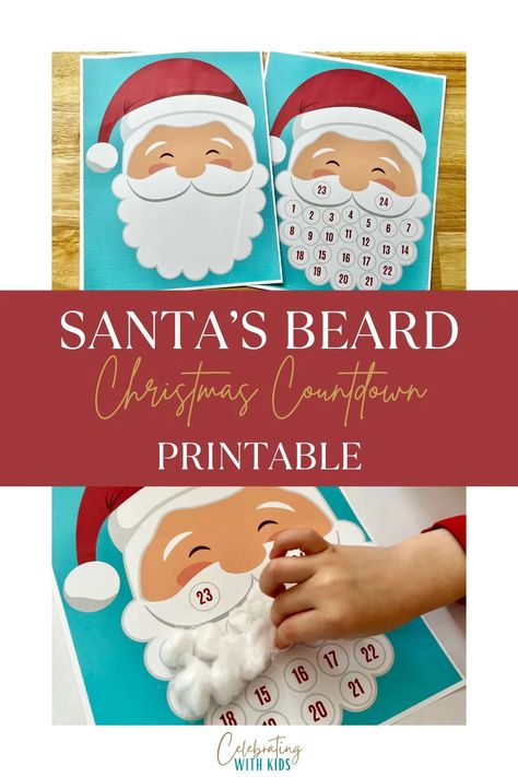 Santa's Beard Christmas Countdown Printable - Celebrating with kids Santa's Beard Countdown, Christmas Countdown Printable, Santa Countdown, Advent Activities, Santa Beard, Baking Project, Holiday Magic, Holiday Activities, Christmas Countdown