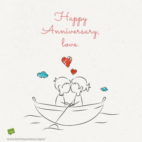 Happy Anniversary, love. 3 Month Anniversary Quotes, Quotes To Boyfriend, Anniversary Doodles, Wedding Card Wishes, Month Anniversary Quotes, Boyfriend Tumblr, 3 Month Anniversary, Happy Anniversary Love, Happy Aniversary