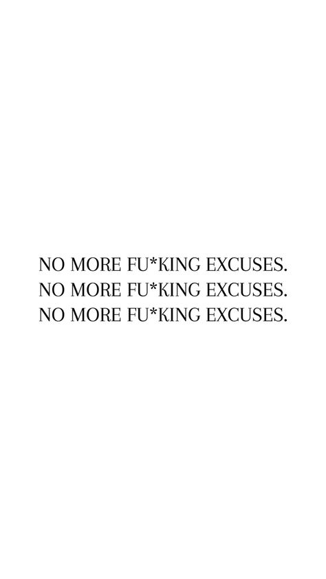 #wallpaper #motivation #noexcuses #whiteaesthic #aesthetic #aestheticwallpaper #aestheticwallpaperiphone No Excuses, Philosophy, Math Equations, Feelings