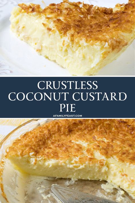 This delicious Crustless Coconut Custard Pie comes together in just minutes! Mix up the batter in a blender, then bake! Merange Pie, Easy Coconut Custard Pie Recipe, Best Coconut Custard Pie Recipe, Crustless Coconut Pie Recipe, Coconut Custard Cake Recipe, Impossible Coconut Custard Pie, Custard Pie Recipe Easy, Best Custard Pie Recipe, Impossible Coconut Pie