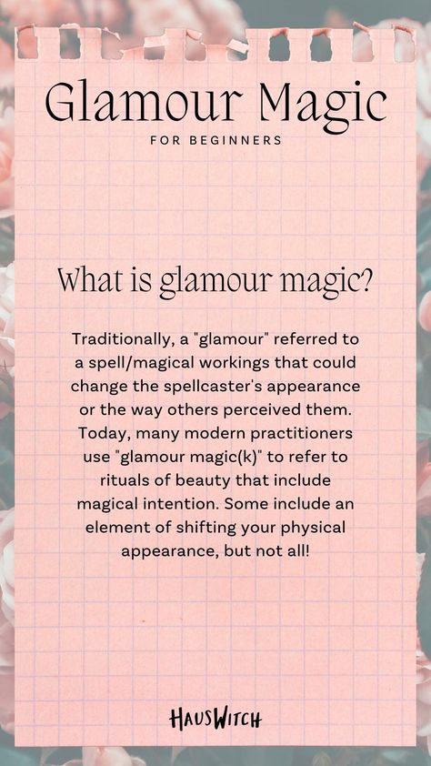 Glamour Magick For Beginners Spell To Change Appearance, Glamour Magick Affirmations, Glamour Spell Witchcraft, Glamour Magick Spells, Beauty Spells Witchcraft, Hellenic Witchcraft, Glamor Magic, Glamour Witch, Energy Alchemy