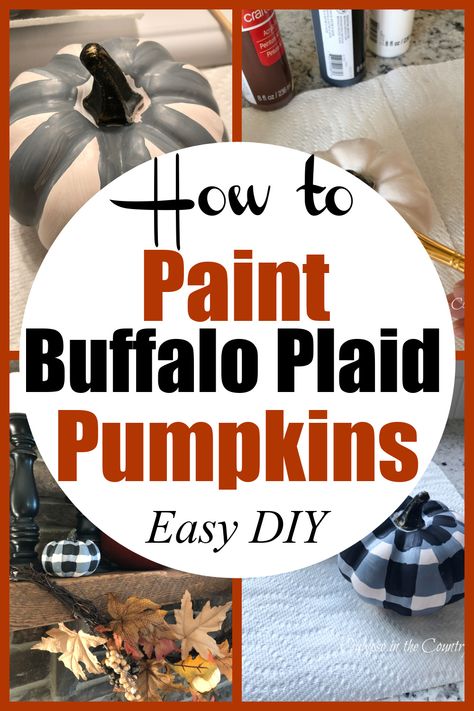 Collage of buffalo plaid pumpkin step by step tutorial Buffalo Check Pumpkins Diy, Plaid Pumpkin Painting, Fall Pillows Diy, Easy Pumpkin Painting, Painting Horizontal Stripes, Diy Projects For Fall, Pumpkin Easy, Plaid Pumpkins, Cute Buffalo