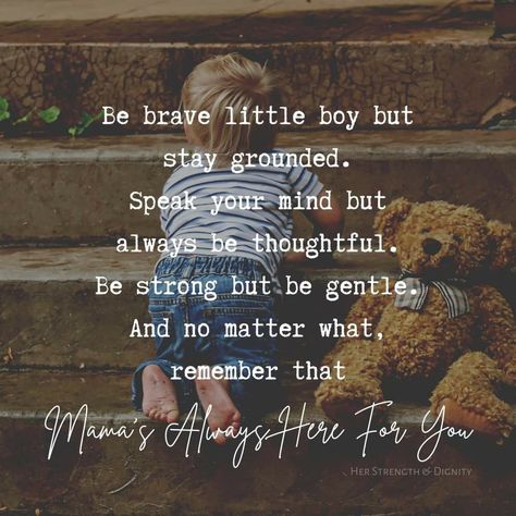 Raise Your Son Quotes, Being A Mother Quotes Sons, Quotes About Loving Your Son, Mama Quotes Sons, Quotes About Sons Raising Boys, Quotes For Mom And Son, My Second Born Son Quotes, Quotes About A Son, Raising My Son Quotes