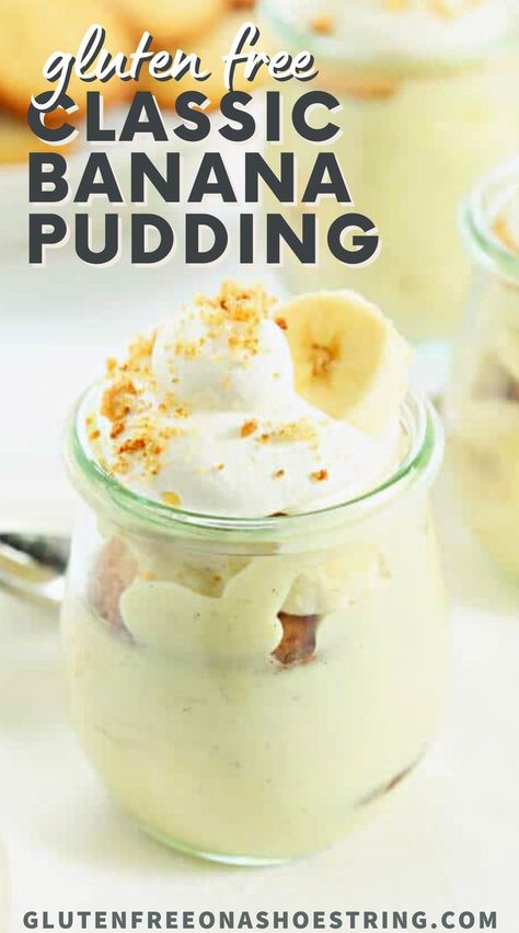 Gf Banana Pudding, Banana Pudding Gluten Free, Gluten Free Banana Pudding Recipe, Dairy Free Banana Pudding, Gluten Free Vanilla Wafers, Gluten Free Banana Pudding, Classic Banana Pudding, Banana Puree, Old Fashioned Banana Pudding