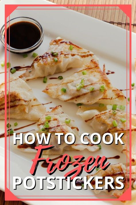 Cooking Tips and Tricks: Want to learn how to cook frozen potstickers? Stick around as we share some tips to help you in the kitchen. #potstickers #asianfood #appetizers #cookingtipsandtricks Potstickers And Rice, How To Cook Potstickers From Frozen, How To Cook Frozen Potstickers, How To Cook Pot Stickers, What To Serve With Pot Stickers, How To Cook Potstickers, Potsticker Casserole, Pot Stickers Meal, Recipes With Potstickers