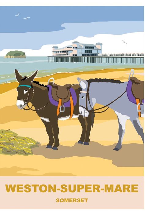 Illustrated poster by Fiona Horan of Weston-super-Mare, showing two beach donkeys, the beach, sea, pier and Steep Holm island. Signed poster for sale. Location Posters, Illustrated Poster, Weston Super Mare, British Seaside, Bag Illustration, Modern Photographers, Railway Posters, Retro Travel Poster, Home Town