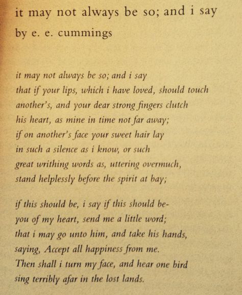 { e.e. cummings } E E Cummings, E E Cummings Poems, Pretty Writing, Poems About Life, Pretty Notes, Poetry Inspiration, Magic Words, Literary Quotes, Poetry Books