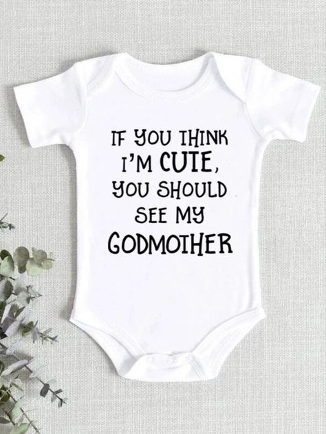 Godmother Onesie, Baby Onsies Ideas, Baby Onies, Onsies Ideas, Baby Reveal Cakes, Newborn Quotes, Newborn Shirts, Godmother Proposal, Godmother Shirts