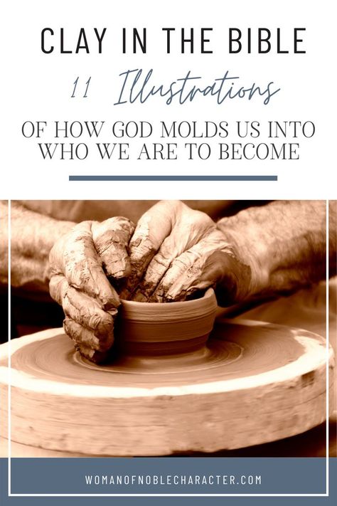 The Potter And The Clay Quotes, God Is The Potter I Am The Clay, I Am The Potter You Are The Clay God, Jars Of Clay Scripture, Clay In The Potters Hands, The Potter And The Clay, You Are The Potter I Am The Clay, Christian Pottery Ideas, Christian Pottery