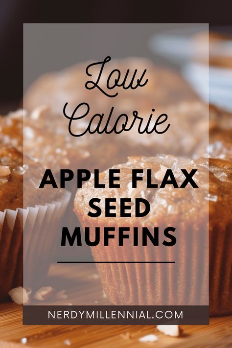 Low-Calorie Apple Flax Seed Muffins Benefits Of Flaxseed, Chia Seed Muffins, Chia Muffins, Flax Seed Muffins, Flax Muffins, Seed Cookies, Seed Muffins, Healthy Muffin Recipes, Flax Seed Recipes