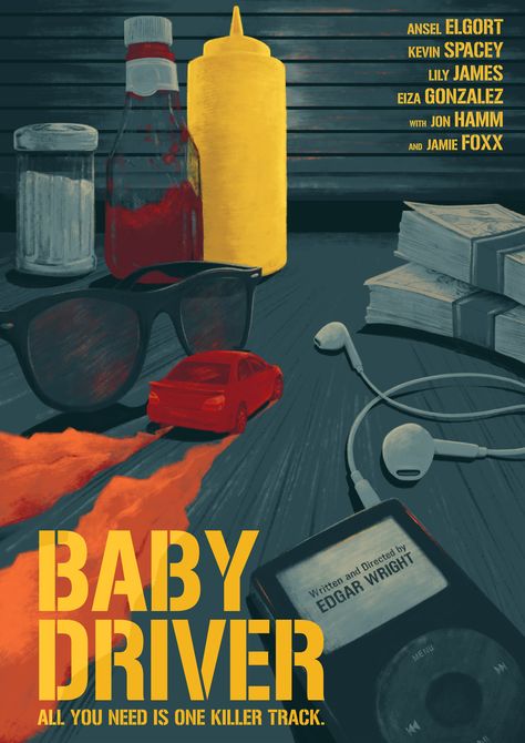 Baby Driver Poster, Edgar Wright, Ansel Elgort, Film Posters Art, Best Movie Posters, Baby Driver, Film Poster Design, Movie Poster Wall, Movie Posters Design