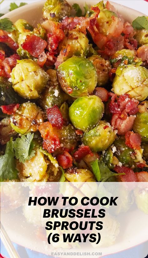 How To Cook Brussel Sprouts In Oven, Cooking Fresh Brussel Sprouts, How To Cook Brussels Sprouts, Cook Brussel Sprouts, How To Prepare Brussel Sprouts, Brussel Sprouts Boiled, How To Cook Fresh Brussel Sprouts, Ways To Cook Brussel Sprouts, Different Ways To Cook Brussel Sprouts