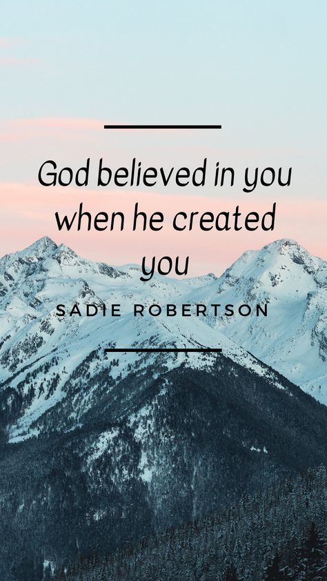 Si Robertson Quotes, Sadie Robertson Huff Quotes, Sadie Robertson Quotes Wallpaper, Phil Robertson Quotes, Sadie Robertson Quotes, Sadie Huff, Sadie Robertson Huff, Worship Lyrics, Sadie Robertson