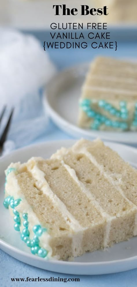 Gluten Free Wedding Cake, Gluten Free Wedding, Gluten Free Birthday Cake, Cookies Sans Gluten, Gluten Free Vanilla Cake, Gluten Free Cake Recipe, Vanilla Cake Recipe, Gluten Free Desserts Recipes, Gluten Free Cake