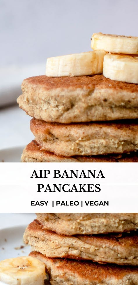 These vegan, paleo and AIP Banana Pancakes are super fluffy and delicious, come together quickly in the blender. #aiprecipes #paleorecipes #paleo #aip #aipdiet #autoimmunepaleo #aipprotocol #autoimmunedisease #easy #easybreakfast #healthy #easyaip #aipbreakfast #vegan #aippancakes #dairy-freepancakes #banana #bananapancakes #healmedelicious ⁣⁣⁣⁣ Aip Pancakes Autoimmune, Aip Elimination Phase Recipes Breakfast, Aip Banana Pancakes, Aip Pancakes Egg Free, Aip Banana Recipes, Aip Kid Friendly Recipes, Aip Elimination Phase Recipes, Vegan Aip Recipes, Aip Breakfast Recipes Easy