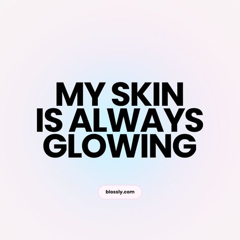 Glow Up Affirmations Health And Beauty Affirmations, Healthy Glowing Skin Vision Board, Health And Beauty Aesthetic, Good Skin Vision Board, Skincare Vision Board Pictures, The Glow Up Quotes, Healthy Skin Affirmations, Healthy Skin Vision Board, Vision Board Pictures Health And Fitness