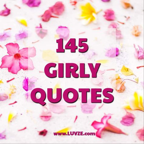 Are you looking for the best girly quotes? Look no further. Here are 145 inspirational and motivational quotes for girls. Girly Quotes Aesthetic, Girly Affirmations, Positive Quotes For Life Happiness, Quotes Girly, Bear Quotes, Words Of The Day, Bear Quote, Friday Quotes Funny