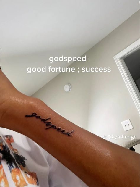 Words Arm Tattoo, Godspeed Tattoo Meaning, Goodspeed Tattoo, Prosperity Tattoo, Small Tattoos Black Women, Godspeed Tattoo, Beautiful Spine Tattoos, Spine Tattoo Ideas, God Speed