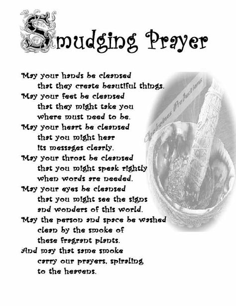 Smudging Prayer.  (words of another source )  MY Opalraines Production Sage Prayer Smudging Home, Sage Cleanse, Cleansing Your Home, Sage Cleansing, Smudging Ceremony, Negative Energy Cleanse, Smudging Prayer, Cedar Smudge, Sage Smudging