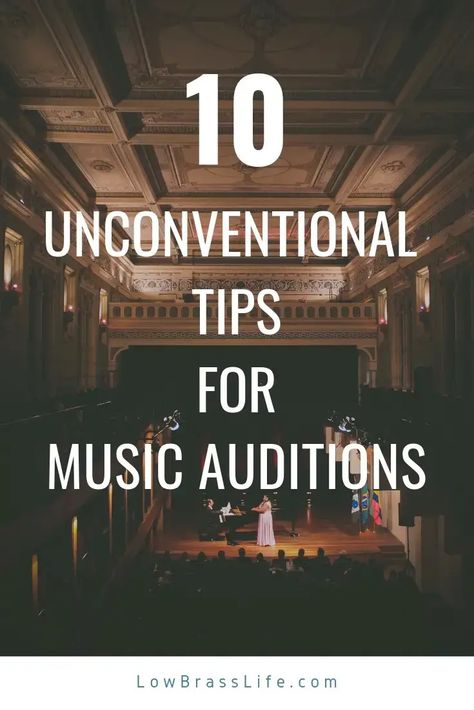 10 Unconventional Tips for Music Auditions - Low Brass Life Musical Audition Tips, Audition Tips Musical, What To Wear To College, Audition Tips, Music Tips, Musical Theatre, Musical, Brass, 10 Things